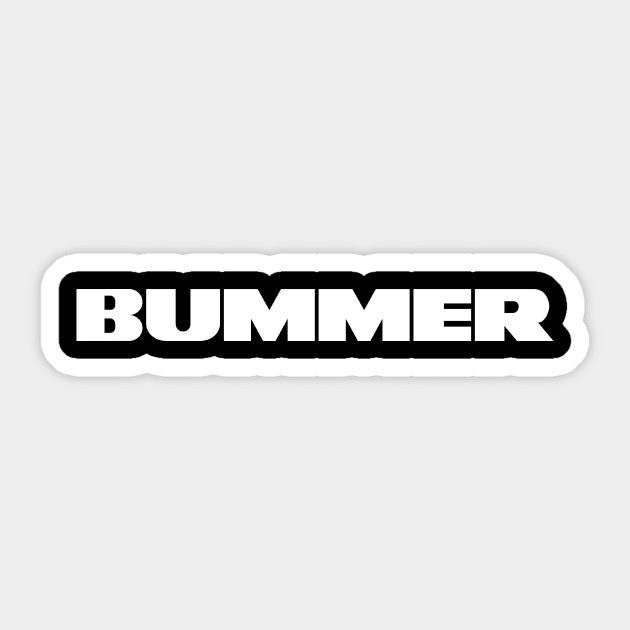 BUMMER Sticker by SteamboatJoe